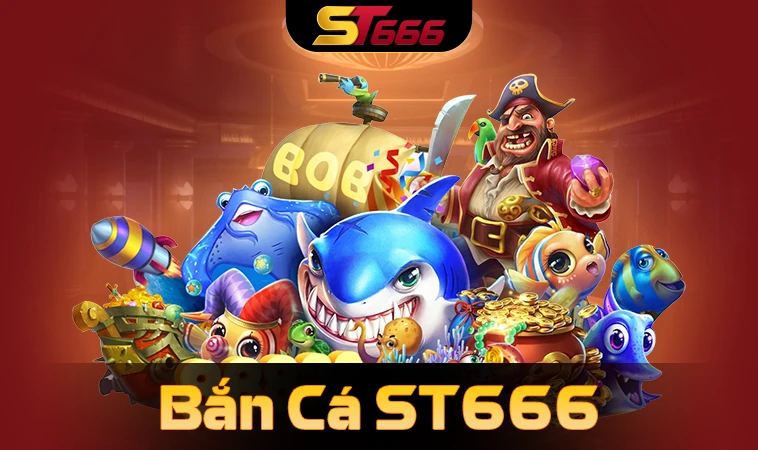 ST666 - Trang Chủ ST 666 - Địa Chỉ Cá Cược Trực Tuyến Hàng Đầu - ST666 dvljd 23 Game bắn cá nhà cái ST666 thiết kế đẹp, sống động